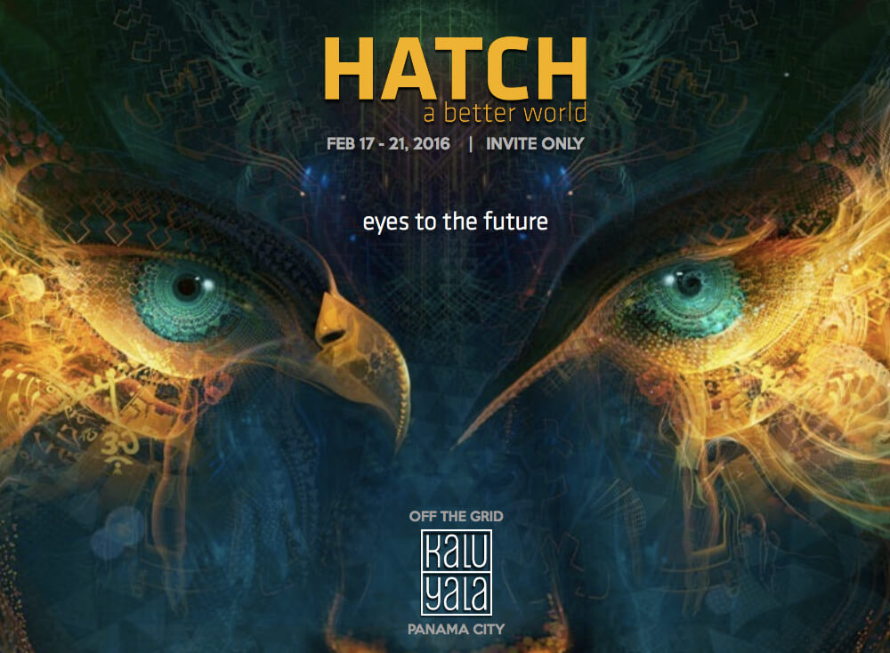 HATCH Latin America Launches Feb 17-21 @ Kalu Yala, Panama.